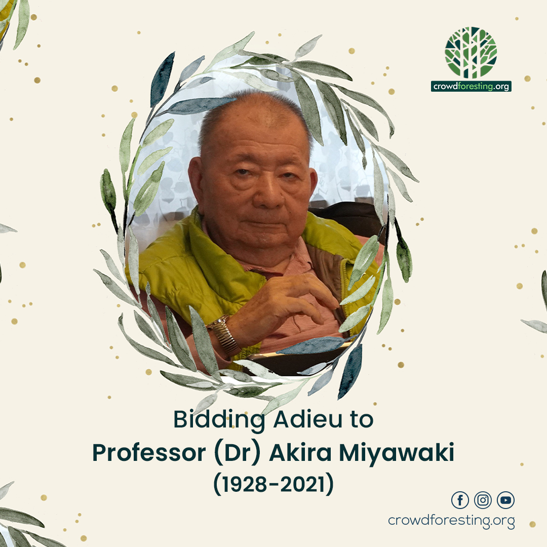 Adieu, Professor (Dr) Akira Miyawaki